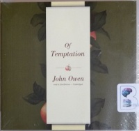 Of Temptation written by John Owen performed by Jim Denison on CD (Unabridged)